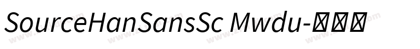 SourceHanSansSc Mwdu字体转换